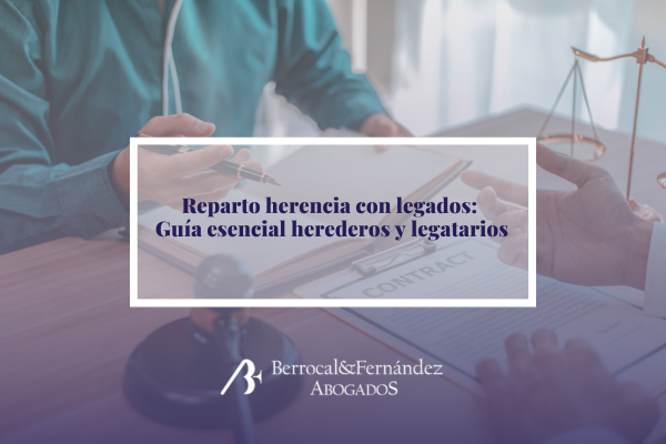 reparto herencia con legados